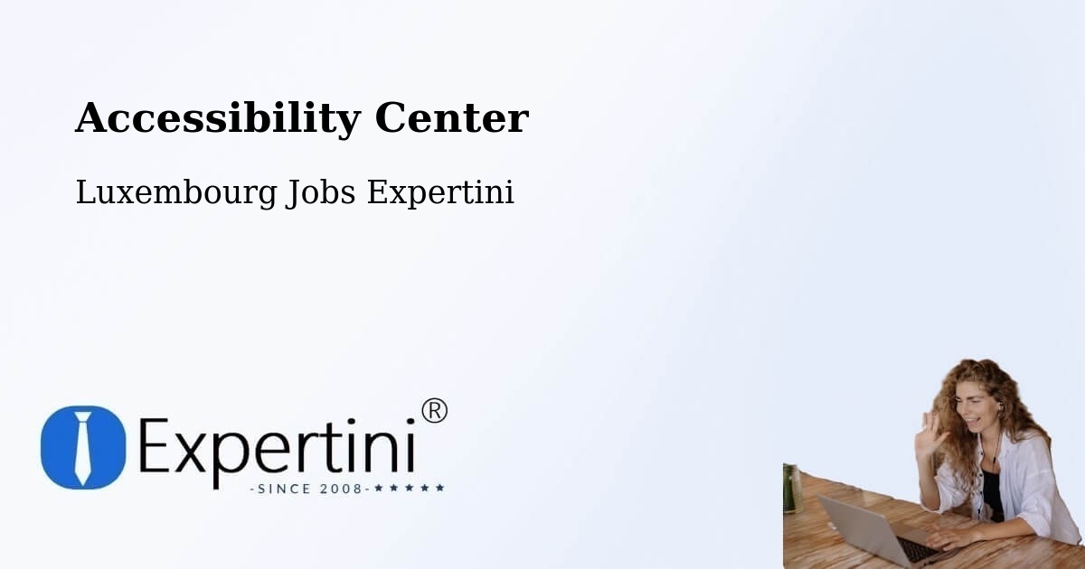 Accessibility Statement – Kopstal - Luxembourg Jobs Expertini