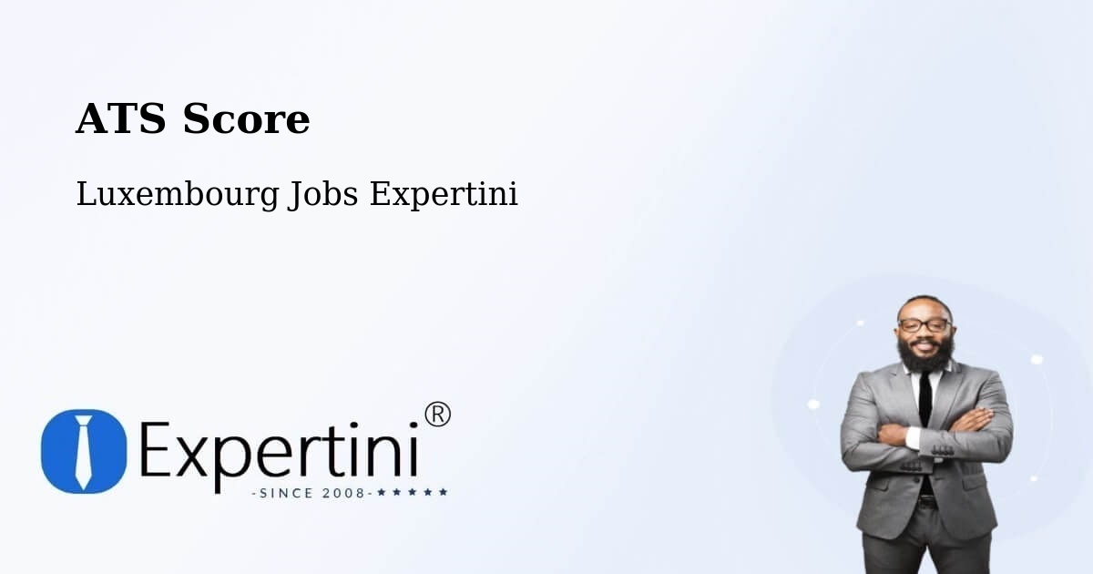 Resume ATS Score & Job Description Match Tool – Kopstal - Luxembourg Jobs Expertini